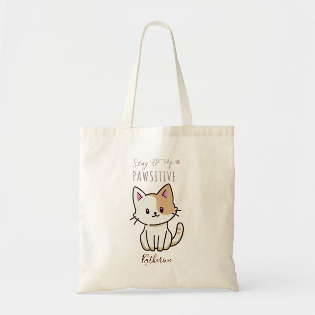 “Stay Pawsitive” Cute Cat Funny Tote Bag (Front)
