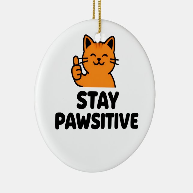 stay pawsitive cute Ginger cat ornament (Right)