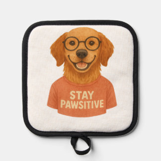 Stay Pawsitive Pot Holder