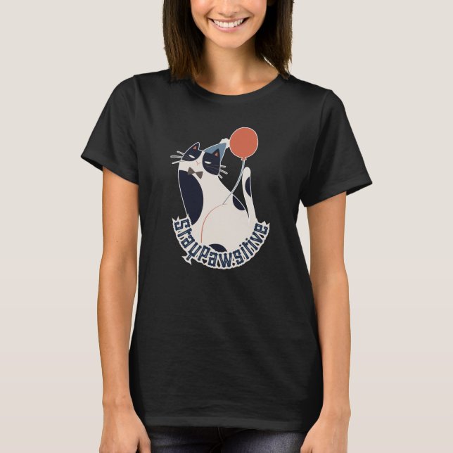 Stay Pawsitive Women's Tuxedo Cat Birthday Party  T-Shirt (Front)
