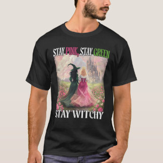 Stay Pink Stay Green Stay Witchy Witch Halloween W T-Shirt