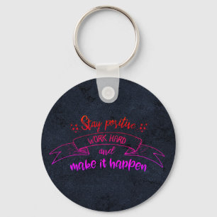 Stay Positive Black Keychain