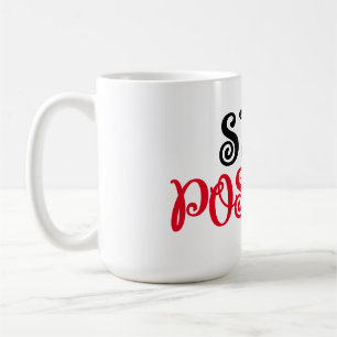 Stay Positive Black & Red Typography Coffee Mug