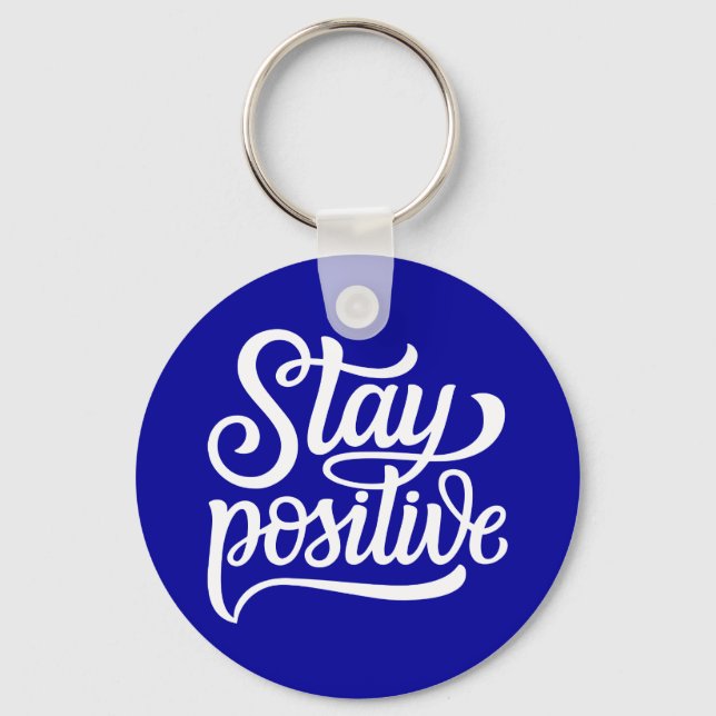 Stay Positive Blue Key Ring (Front)