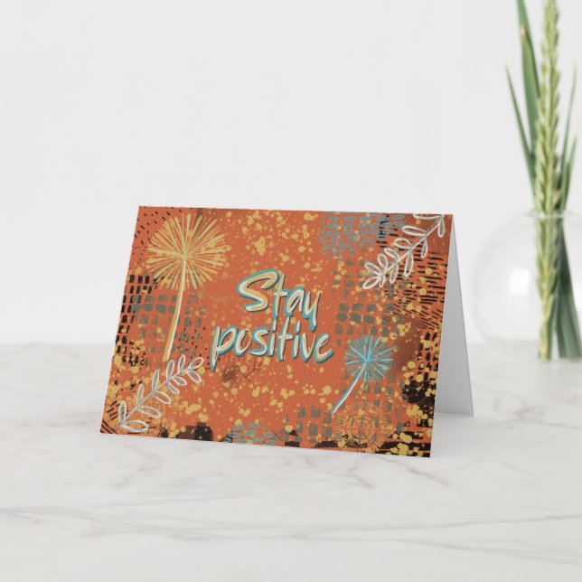 Stay Positive Card (Front)