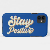 STAY POSITIVE funny 70's typography retro design  