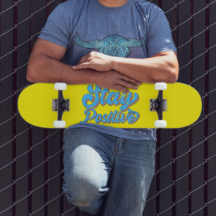STAY POSITIVE funny 70's typography retro design Skateboard