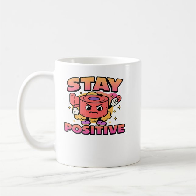 Stay Positive | Funny Retro Cartoon Motivational Coffee Mug (Left)