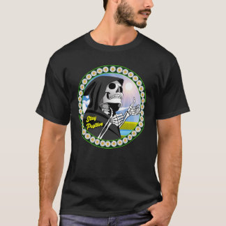 Stay Positive Happy Reaper T-Shirt