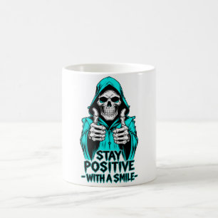 Stay Positive – Inspirational Motivational  Coffee Mug