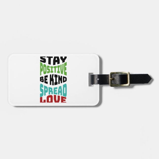 Stay Positive Luggage Tag (Front Horizontal)