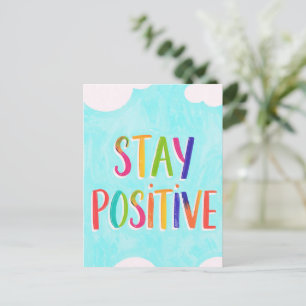 Stay positive motivational quote painted postcard