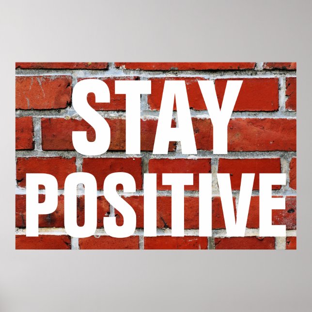 Stay Positive Motivational Red Wall Bricks Poster (Front)