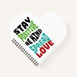Stay Positive Notebook