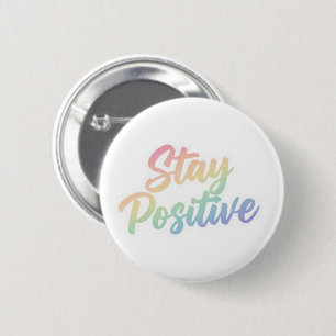 Stay Positive Pastel Rainbow Typography Design  6 Cm Round Badge