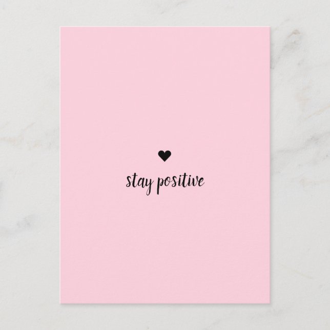 Stay Positive Pink Postcard (Front)