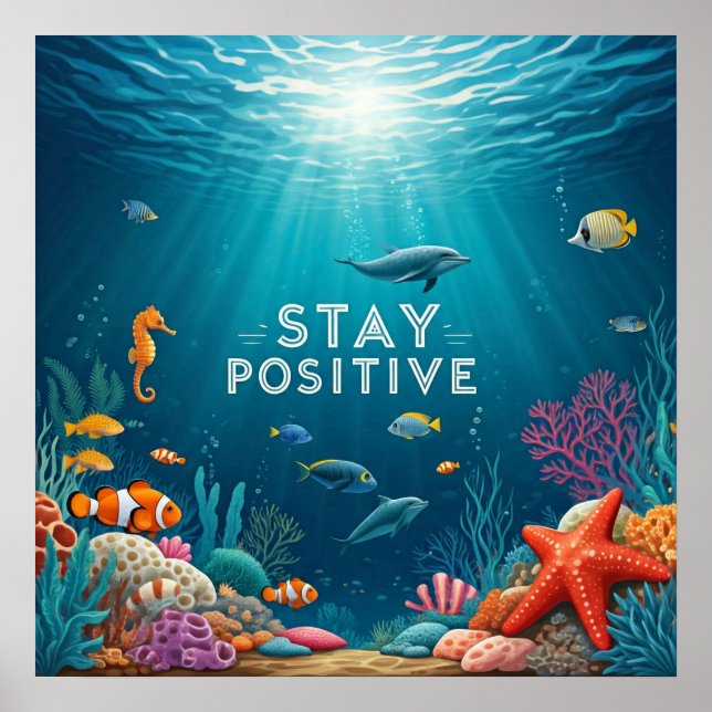 Stay Positive Poster (Front)