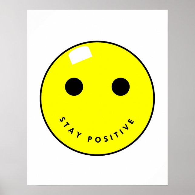 Stay Positive Poster (Front)