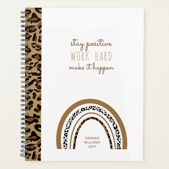 Stay Positive Quote Leopard Print Rainbow Planner (Front)