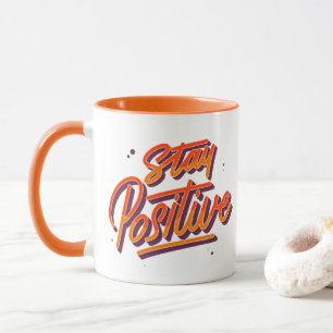 Stay Positive - Retro Typography Mug