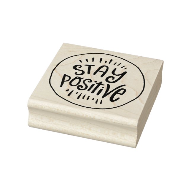 Stay Positive Rubber Stamp (Stamp)