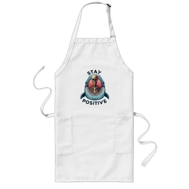 Stay Positive - Skeleton and Whale Long Apron (Front)