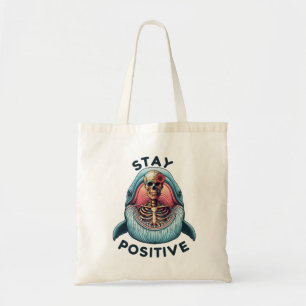 Stay Positive - Skeleton and Whale Tote Bag
