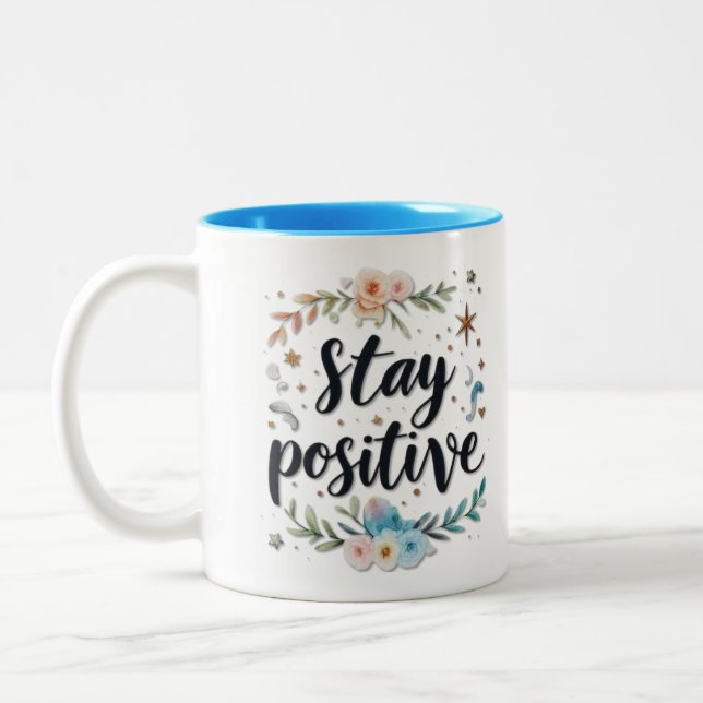 Stay Positive Two-Tone Coffee Mug (Left)