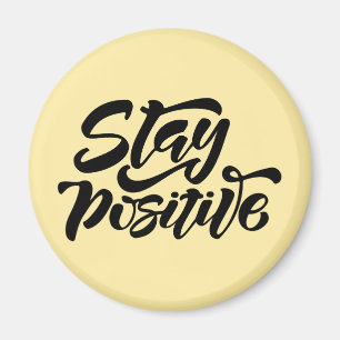 Stay Positive Yellow Magnet
