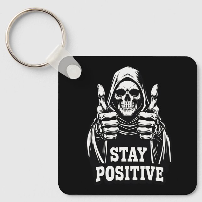 Stay Positve Key Ring (Front)