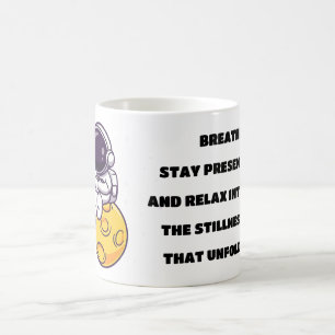 Stay Present mug