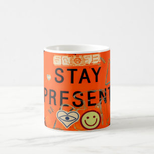 Stay Present, Orange Road Sign Graffiti Coffee Mug
