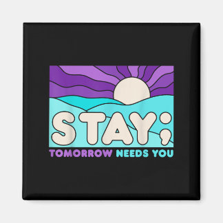 Stay Prevention Awareness Mental Health Support Magnet