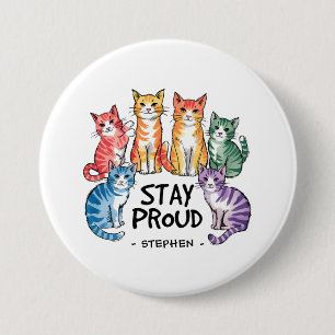 Stay Proud – Rainbow Cat LGBTQ Pride 7.5 Cm Round Badge