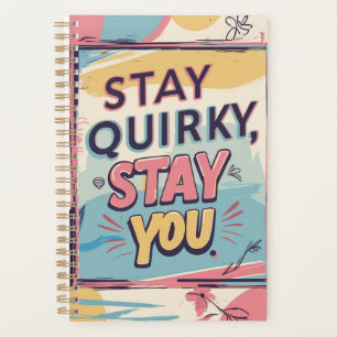 Stay Quirky Stay You Colourful Motivational Planne Planner