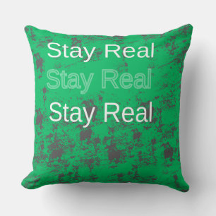 Stay Real Cushion