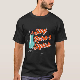Stay Retro And Stylish Design  T-Shirt