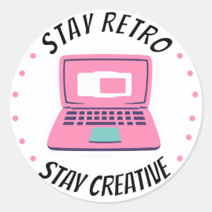 Stay Retro, Stay Creative Classic Round Sticker
