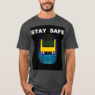 STAY SAFE HST LOCOMOTIVE T-Shirt