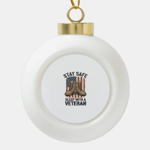 Stay Safe Sleep With A Veteran Vintage Boots Shirt Ceramic Ball Christmas Ornament