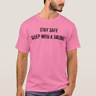 Stay safe T-Shirt