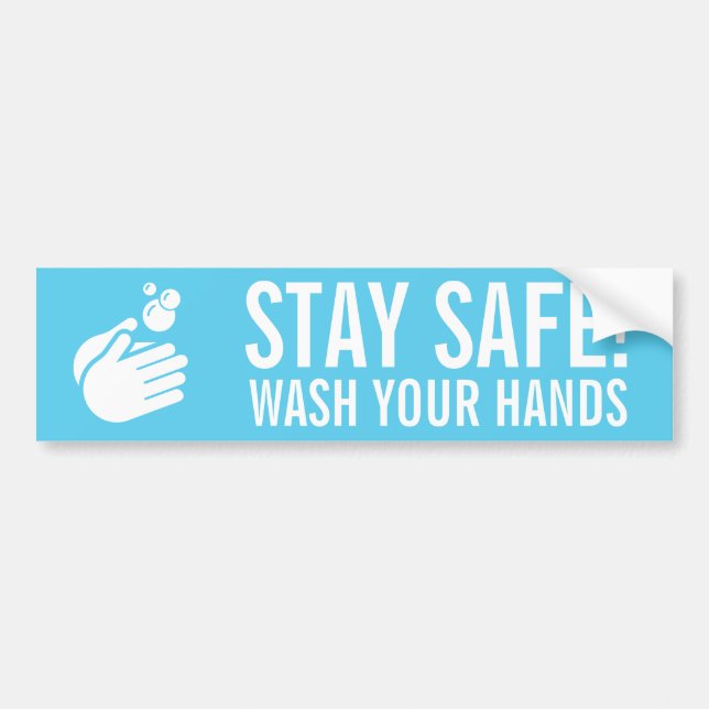 Stay Safe Wash Your Hands - Hygiene & Germs Bumper Sticker (Front)