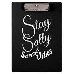 Stay Salty Summer Vibes Clipboard