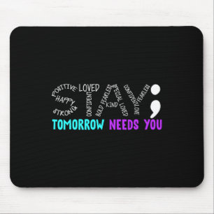 Stay Semicolon Suicide Prevention Awareness Mental Mouse Pad