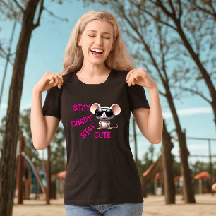 "Stay Shady, Stay Cute" T-shirt