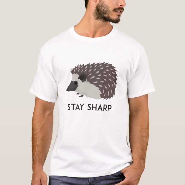 Stay Sharp T-Shirt (Front)
