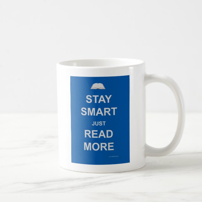 Stay Smart Read More Fun Booklover Slogan Coffee Mug (Right)