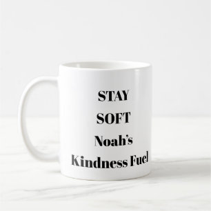 Stay Soft Gentle Reminder Personalized Mug