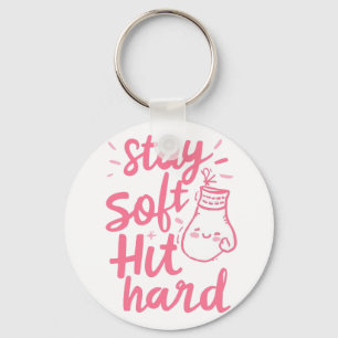 Stay Soft Hit Hard Pink Boxing Glove Art Key Ring