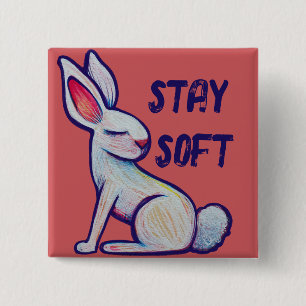 Stay Soft Spring Bunny Rabbit 15 Cm Square Badge